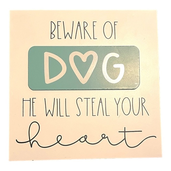 DOG wall plaque “Beware of dog He will steal your heart. - Picture 1 of 3